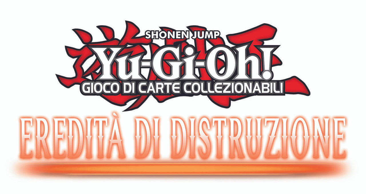 Logo Eredità di Distruzione Box 24 Buste Yu-Gi-Oh! (IT)